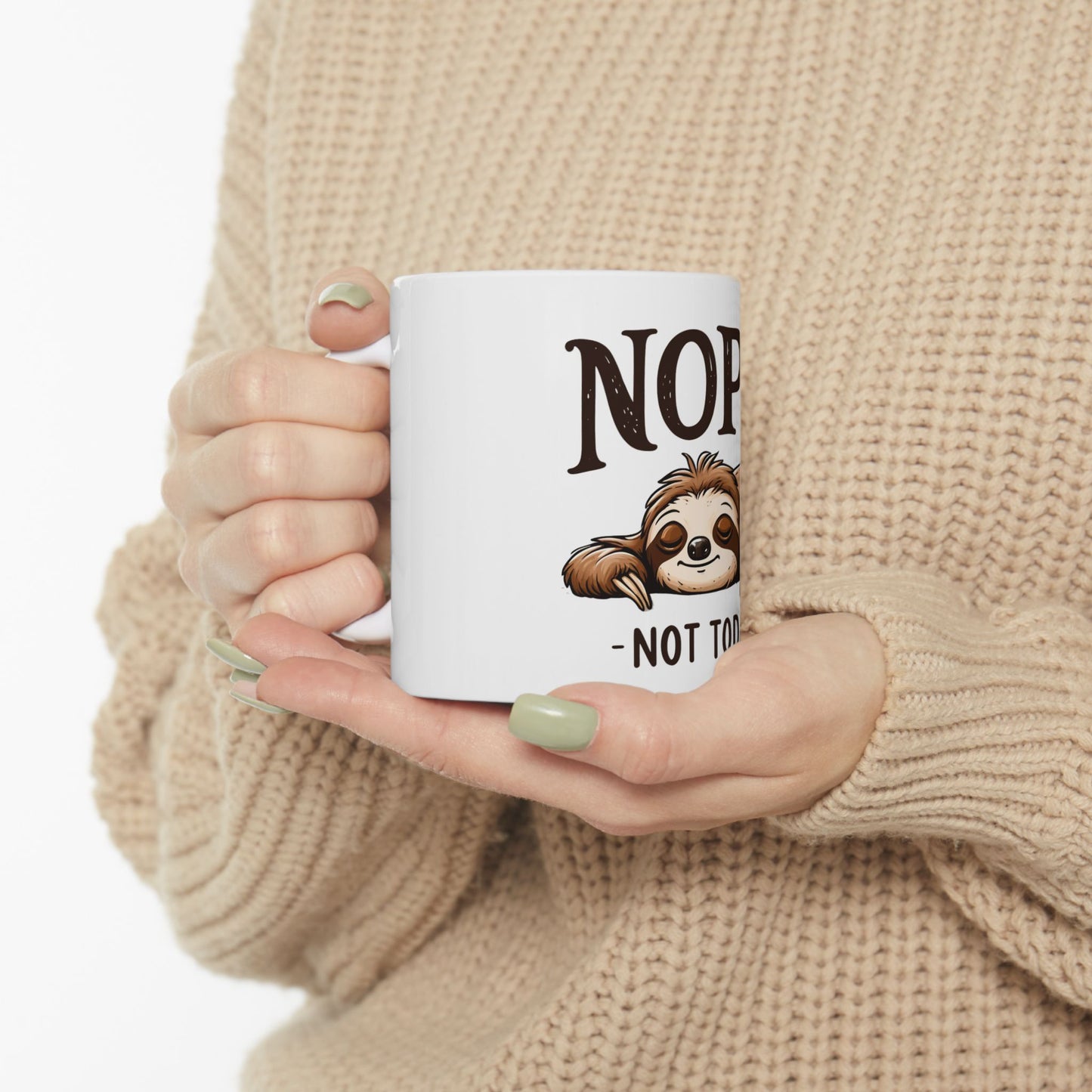 Mug - Eerie Coffee Sloth Nope Not Today Mug, 11oz/15oz