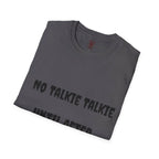  t-shirt with the phrase no talkie until after coffee