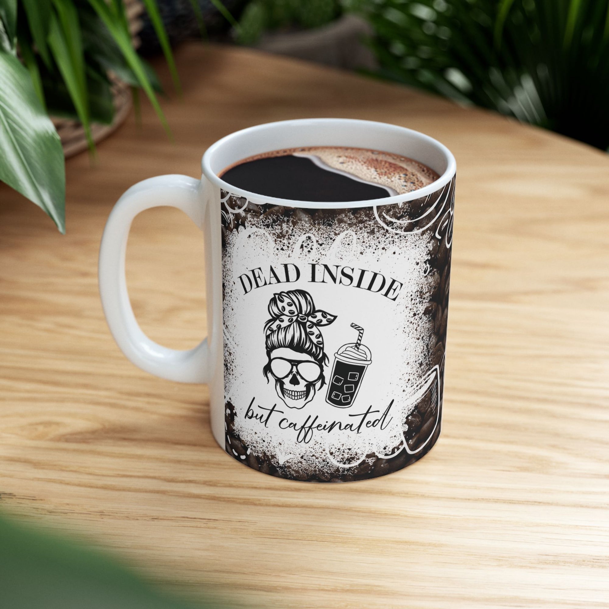 Dead Inside but Caffeinated Coffee Mug
