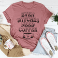 Even Witches Need Coffee T-Shirt.